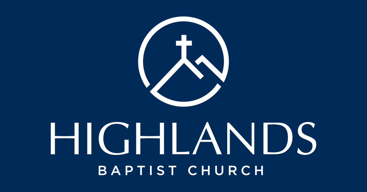 Welcome to Highlands Baptist Church